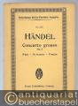 Concerto grosso für Streichinstrumente No. 9 F-Dur (= Eulenburgs kleine Partitur-Ausgabe, No. 272).