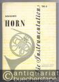 Die Instrumentation. Ein Hand- und Lehrbuch. Teil 6: Horn.