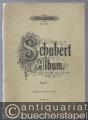Schubert-Album, Band I. Sammlung der Lieder für eine Singstimme mit Pianofortebegleitung (= Edition Peters, Nr. 20a). Sopran oder Tenor.