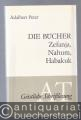 Die Bücher Zefanja, Nahum und Habakuk (= Geistliche Schriftlesung. Erläuterungen zum Alten Testament für die Geistliche Lesung, 16/3).