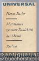 Materialien zu einer Dialektik der Musik (= Reclams Universal-Bibliothek, Band 538).