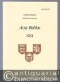 Acta Baltica (= Liber Annalis Instituti Baltici, XXI 1981).