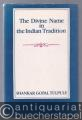 The Divine Name in the Indian Tradition (A comparative Study).
