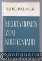 Meditationen zum Kirchenjahr.