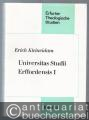 Universitas Studii Erffordensis I (= Erfurter Theologische Studien, Band 14).