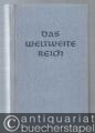 Das weltweite Reich. Erzählungen und Berichte aus dem Leben der Kirche.