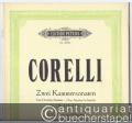 Zwei Kammersonaten / Two Chamber Sonatas / Deux Sonates de Chambre Op. 2 Nr. 4, Op. 4 Nr. 9. Heft II (= Edition Peters, Nr. 3876b).