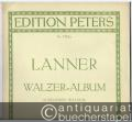 Walzer-Album. 8 beliebte Walzer für Klavier zu 2 Händen (= Edition Peters, Nr. 1382a).