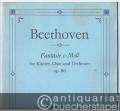 Fantasie c-Moll für Klavier, Chor und Orchester op. 80 (= Edition Breitkopf, Nr. 4348). Klavierauszug.