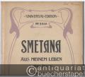 Aus meinem Leben / Z meho zivota. Streichquartett e Moll (= Universal-Edition, No. 5566). Stimmen.