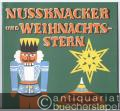 Nussknacker und Weihnachtsstern. Allerlei zum Singen und Musizieren vom ersten Advent bis Heiligdreikönig (= MH 2063).