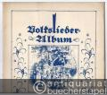 Volkslieder-Album. Für den ersten Klavierunterricht in fortschreitender Schwierigkeit gesetzt. Heft 2 (Im Violin- und Baßschlüssel).