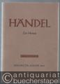 Der Messias (The Messiah) [HWV 56]. Oratorium in drei Teilen / Oratorio in three parts (= Hallische Händel-Ausgabe. Serie I: Oratorien und große Kantaten). BA 4012a. Klavierauszug.