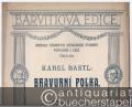 Bravurni Polka. Op. 57. Pro Klavir na 2 ruce (= Barvitiova Edice, Sbirka Cennych Hudebnin Tvorby Puvodni i Cizi. Cislo 402).