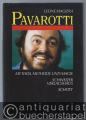 Pavarotti. Mythos, Methode, Magie.