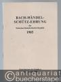 Bach-Händel-Schütz-Ehrung der Deutschen Demokratischen Republik 1985. Konstituierung des Komitees am 5. Januar 1984.