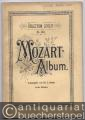 Mozart-Album. 31 ausgewählte Lieder für eine Singstimme mit Pianofortebegleitung (= Collection Litolff, No. 368). Neuausgabe. Hohe Stimme.