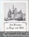 Alt-Breslau in Sage und Bild.