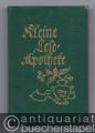 Kleine Lese-Apotheke. Aussprüche und Aphorismen.