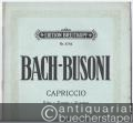 Capriccio sopra la Lontananza del suo fratello diletissimo / über die Abreise des vielgeliebten Bruders B-Dur (= Edition Breitkopf, Nr. 4764). Piano solo.