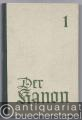 Der Kanon. Ein Singbuch für Alle. 1. Teil: Von den Anfängen bis Bach.