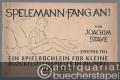 Spelemann, fang an! Zweiter Teil (= Bärenreiter-Ausgabe 1239).
