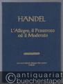 L'Allegro, il Penseroso ed il Moderato HWV 55 (= Hallische Händel-Ausgabe. Serie I, 16). DVfM 3110. Studienpartitur.