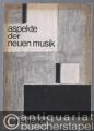 Aspekte der Neuen Musik.