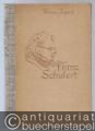 Franz Schubert. Zeugnisse seines irdischen Daseins.