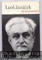 Leos Janacek. Für Sie porträtiert von Jiri Vyslouzil.