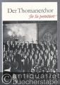 Der Thomanerchor zu Leipzig. Für Sie porträtiert von Horst List.
