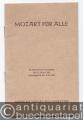 Mozart für alle, für Schule und Haus, für Singkreis und Jugendgemeinschaft zum Singen und Spielen auf Instrumenten.