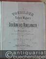 Tonbilder aus Richard Wagner's Der Ring des Nibelungen. Für das Pianoforte allein eingerichtet und mit erläuterndem, unterlegtem und verbindendem Text versehen. I. Die Walküre. In drei Theilen [in 3 Teilen vollständig].
