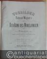 Musik (Bücher/Noten) » Noten/Partituren - Tonbilder aus Richard Wagner's Der Ring des Nibelungen. Für das Pianoforte allein eingerichtet und mit erläuterndem, unterlegtem und verbindendem Text versehen. I. Die Walküre. In drei Theilen [in 3 Teilen vollständig].