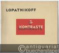 5 Kontraste Op. 16 (= Edition Schott, No. 2136). Piano.