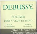 Sonate pour Violon et Piano / Sonate für Violine und Klavier / Sonata for Violin and Piano (1916/17) (= Edition Peters, Nr. 9121).