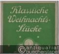 Klassische Weihnachtsstücke für Klavier zweihändig (= Edition Steingräber, Nr. 2241).
