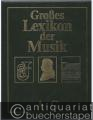 Großes Lexikon der Musik. Band 1: A-G. Band 2: H-Q. Band 3: R-Z (in 3 Bänden vollständig).