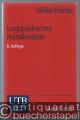 Logopädisches Handlexikon (= UTB für Wissenschaft, 771).