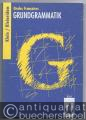 Etudes Francaises. Grundgrammatik. Neue Ausgabe.