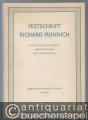 Festschrift Richard Münnich zum achtzigsten Geburtstage. Beiträge zur Musikästhetik, Musikgeschichte, Musikerziehung.