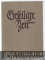 Gesellige Zeit. Liederbuch für gemischten Chor (= Bärenreiter-Ausgabe 615).