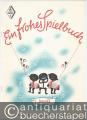 Ein frohes Spielbuch für Akkordeon / Album of gay pieces for Accordion / Un gai livre de jeux pour accordeon, Band II.