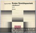 Erstes Streichquartett "Synthesen" op. 65 (= DVfM 8418b). Stimmen.