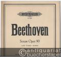 Sonate Op. 90 e moll / E minor / mi mineur (= Edition Peters, Nr. 4027). Klavier zu 2 Händen.