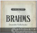Deutsche Volkslieder für eine Singstimme mit Klavierbegleitung, Heft 2 (= Edition Breitkopf, Nr. 6121a). Hohe Stimme (Originalausgabe).