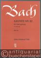 Kantate Nr. 82. Ich habe genung / It is enough BWV 82 (= Edition Breitkopf Nr. 7082). Klavierauszug.