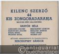 Kilenc Szerzö. 44 kis zongoradarabja magyar nepi dallamokra. I. Füzet [44 Klavierstücke über ungarische Volksmelodien von neun Komponisten. Heft 1].