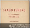 Felszabadult melodiak tiz zongoradarab (1949) / Melodies liberees. Dix pieces pour piano.