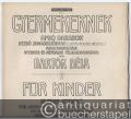 Gyermekeknek / Für Kinder. Kleine Stücke für Anfänger (ohne Oktavenspannung) mit Benutzung ungarländischer Kinder- und Volkslieder [II. Füzet / 2. Heft].